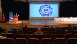 "EÜ Ailesi hep birlikte pek çok başarıya imza atmaya devam edecek"