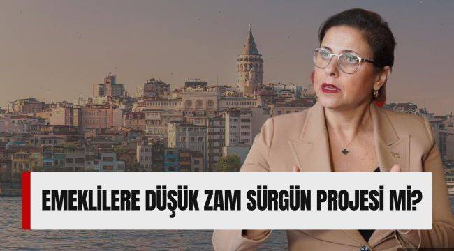 Dp'li İlay Aksoy'dan Emeklilerin İstanbul'a Gelmemesi İçin Teşvik Haberine Tepki: Emeklilere Düşük Zam Sürgün Projesi Mi?