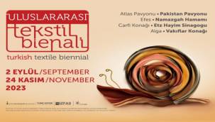İzmir, Uluslararası Tekstil Bienali'ne ev sahipliği yapacak
