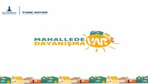 "Mahallede Dayanışma Var" projesi 11 Kasım'da başlıyor