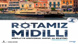 "Rotamız Midilli" seferleri 3 Mayıs'ta başlıyor