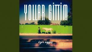 "Yollar Gittim" Single'ı ile tüm müzik platformlarında