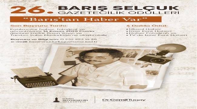 26. Barış Selçuk Gazetecilik Ödülleri'ne son başvuru tarihi 14 Kasım